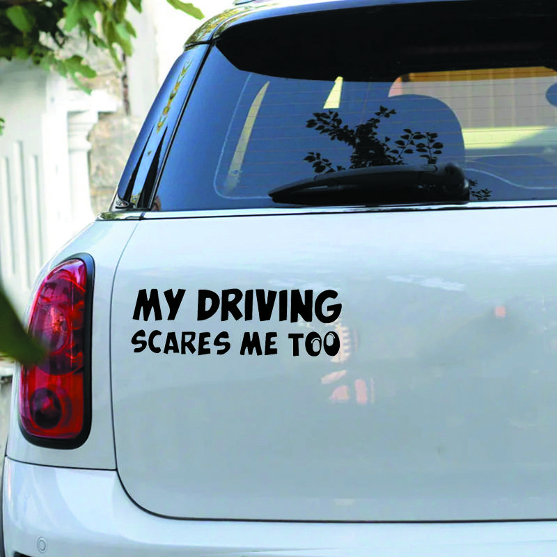 DS17# 20 x 6,5 cm. Bringen Sie sie mit diesem witzigen Autoaufkleber „Mein Autofahren macht mir auch Angst“ zum Lachen!