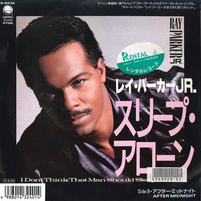 7inch Record RAY PARKER JR  I Dont Think That Man Should Sleep P2239 GEFFEN 1987 Japan SoulFunk Used