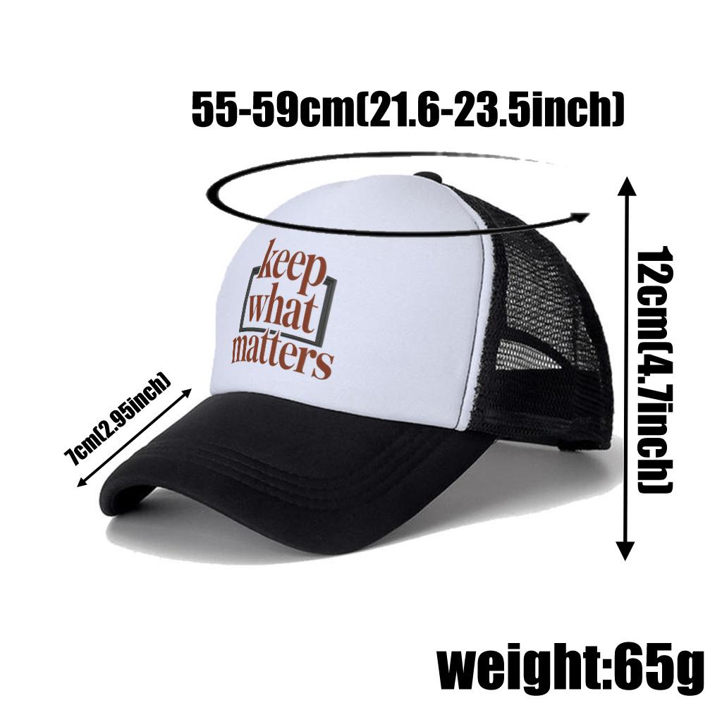 Keep What Matters Graphic Trucker Hat Breathable Polyester Mesh Baseball Cap Casual Unisex