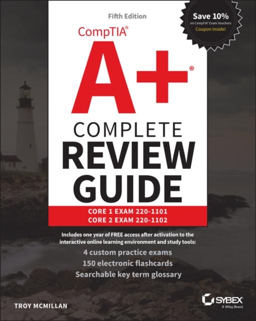 Kniha CompTIA A+ Complete Review Guide : Core 1 Exam 220-1101 and Core 2 Exam 220-1102