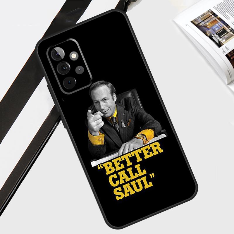 

Better Call Saul Case For Samsung Galaxy A54 A34 A14 A56 A36 A26 A16 A06 A12 A22 A32 A52 A13 A53 A15 A35 A55 Samsung A55