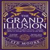 The Grand Illusion by Syd Moore Paperback Book 9780861546978