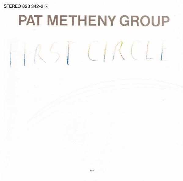 

CD PAT METHENY - First Circle 8233422 ECM Records 1984 US Jazz Used