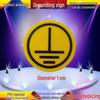 Equipment Grounding Label - Round PVC Warning Sign