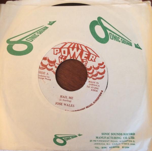 

7inch Record JOSEY WALES Hail Me NONE Power House Jamaica Reggae Ska Dub Used
