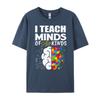 I Teach Minds Of All Kinds Special Education Teacher Unisexs Designer Clothes Custom T Shirt Geek Graphic Shirts