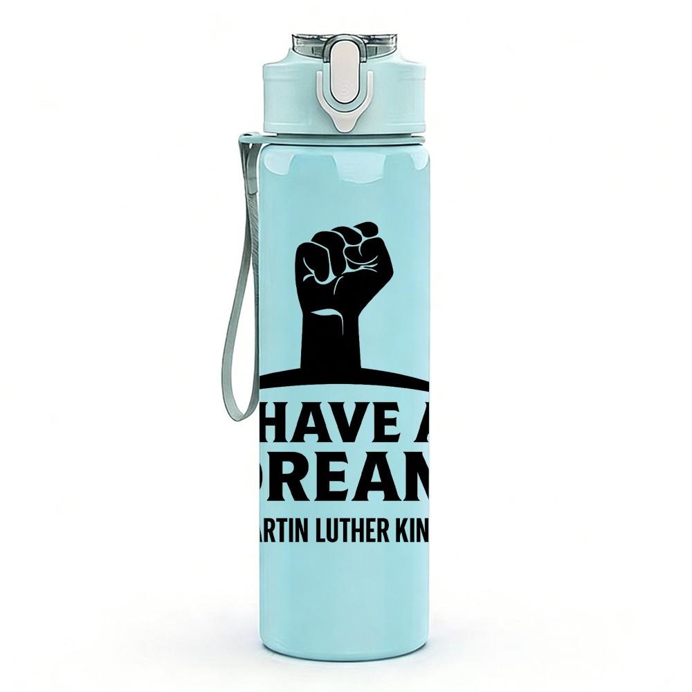 1PC I Have A Dream Fist Art 750ml Color Plastic Sports Water Bottle Leakproof Flip Straw Lid Suitable for Sports Office Home Use