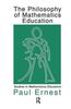 The The Philosophy of Mathematics Education Book