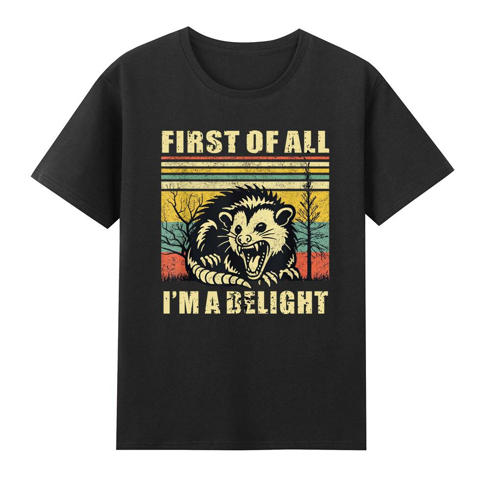 First Of All Im A Delight Funny Angry Opossum Meme Saying Vintage Unisexs Tshirt S