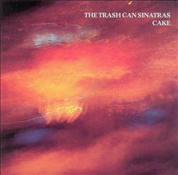 

CD TRASH CAN SINATRAS - Cake POCD1984 London Records, 1998 Japan Rock Used