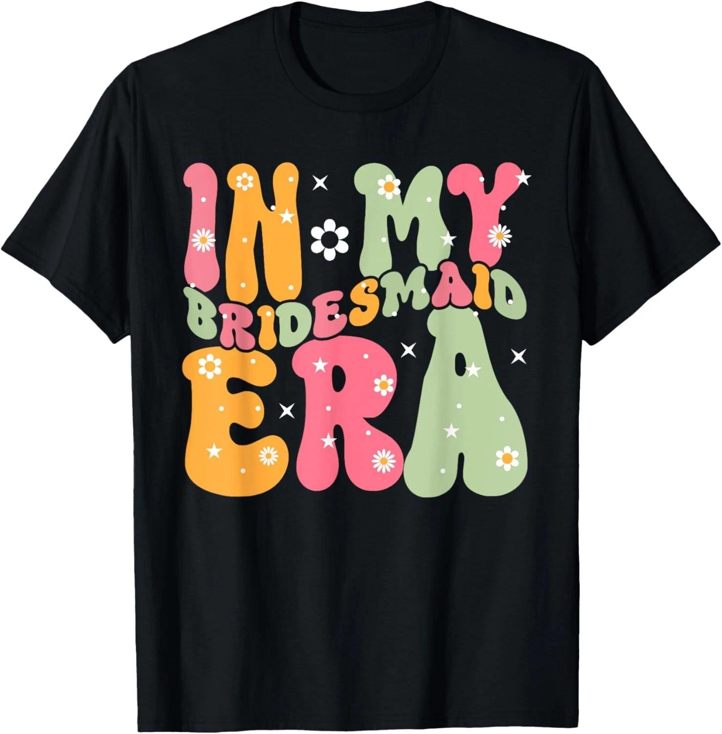 Maid Of Honor In My Bridesmaid Era Groovy Bachelorette Tee Gift Unisex T-Shirt 2XL