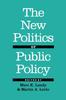 Cartea The New Politics of Public Policy