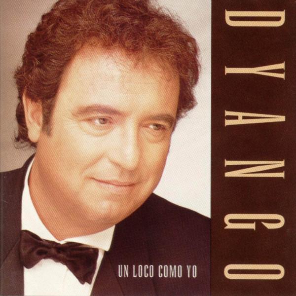 CD DYANGO - Un Loco Como Yo 3145235952 Polydor 1994 US Latin Used