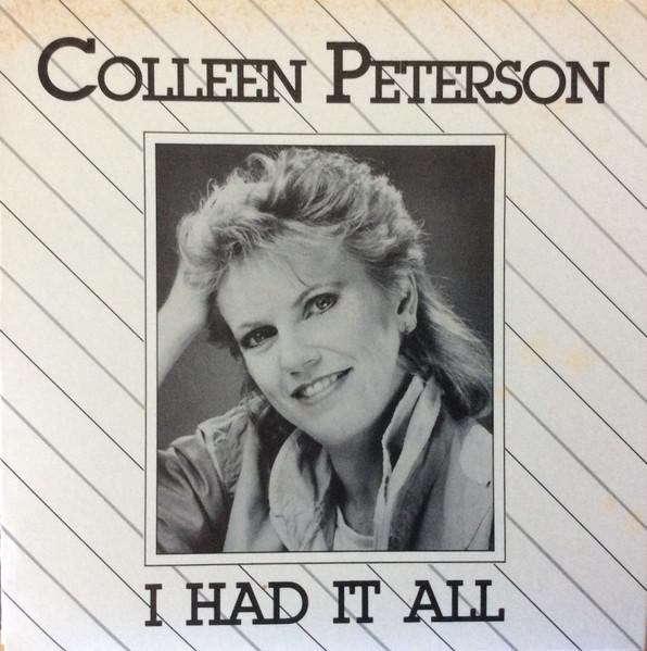 

7inch Record COLLEEN PETERSON - I Had It All CR9002 Cardinal 1986 Canada Folk Used
