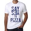 Maglietta vintage da uomo con grafica T-shirt Say Yes to Pizza White