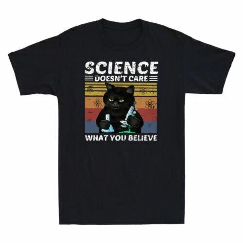 Science Doesn t Care What You Believe Funny Black Cat Meme Vintage Men s T Shirt XL