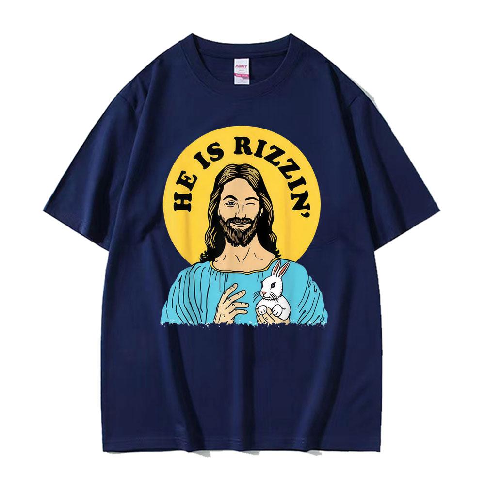 Fashion He Is Rizzin Jesus Funny Meme Graphic T Shirts Men Women Humor Streetwear Tshirts Casual 100 Cotton Oversized Tshirt