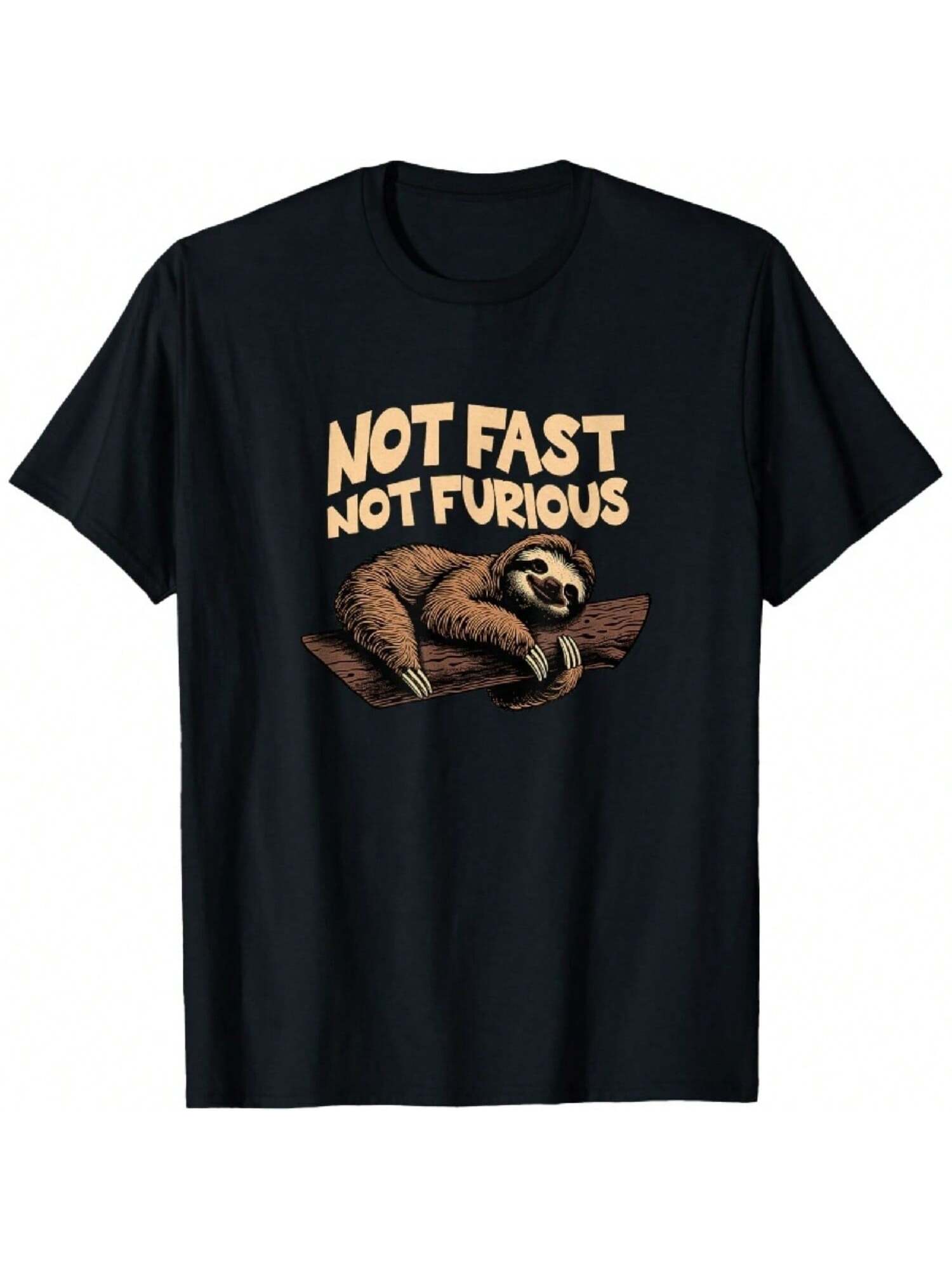 Not Fast, Not Furious - Funny Sloth T-Shirt S