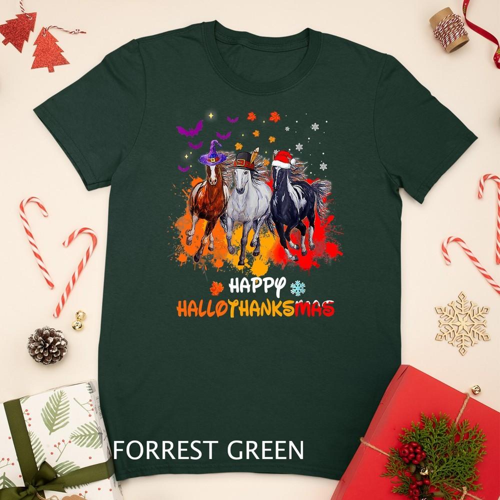 

Horse Halloween And Merry Christmas Happy Hallothanksmas Unisex T-shirt M