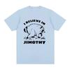 Je Crois en Jimothy T-shirt Jimothy Raton Laveur Dessin Animé Imprimé T-shirt Pur Coton T-shirts Été Femmes Hommes Col Rond Manches Courtes Y2K Tee Décontracté