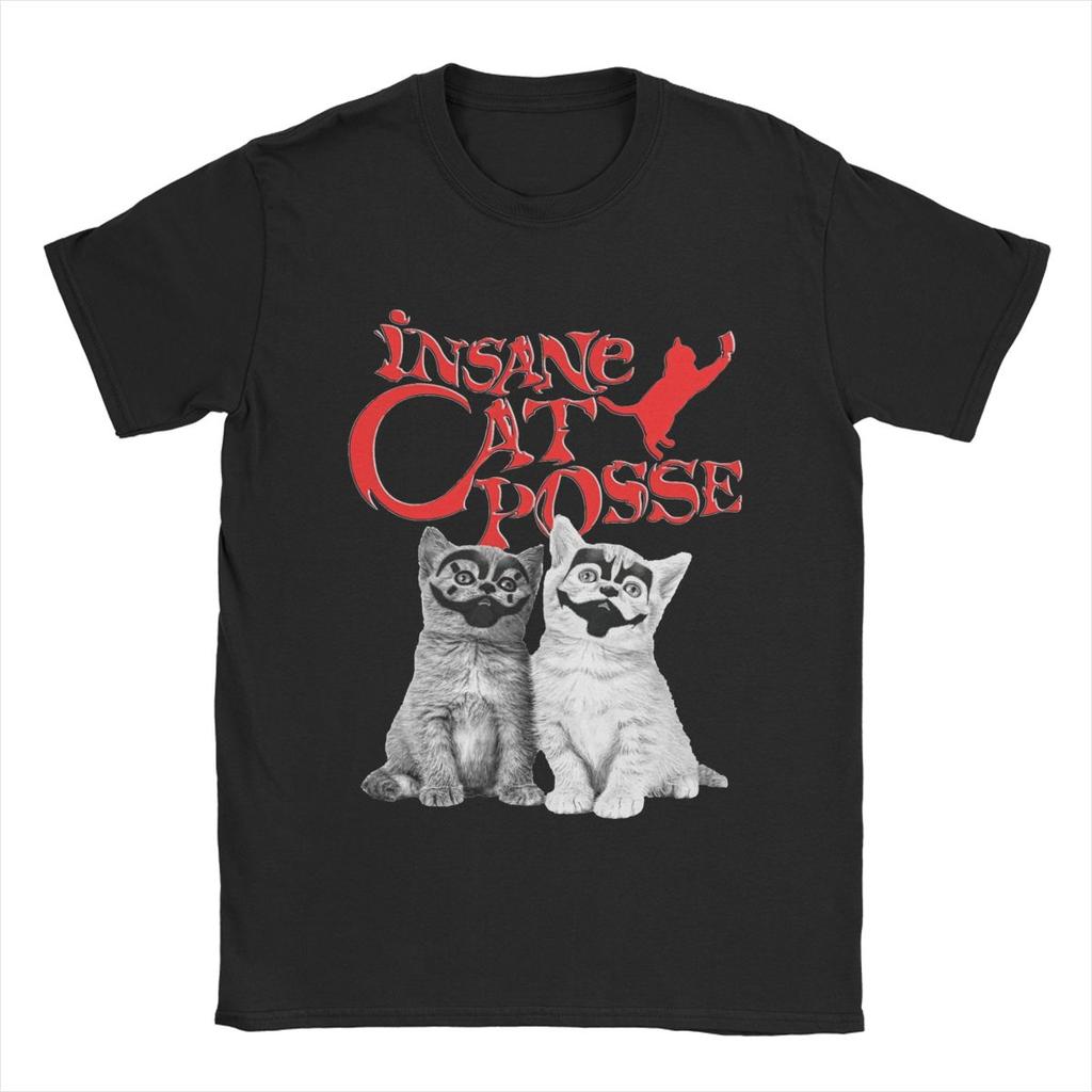 Insane Clowns Cat Posse T Shirt for Men 100% Cotton Funny T-Shirts O Neck Tees Short Sleeve Clothing 4XL 5XL 6XL