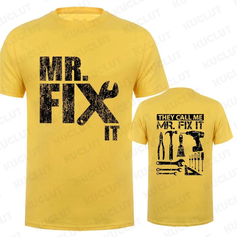 

They Call Me Mr Fix It Funny T-shirts Handyman Dad Repairman Father TShirt Original T Shirt Men Clothing Oversized Graphic Gift S