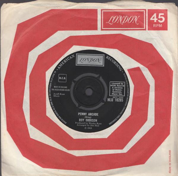 

7inch Record ROY ORBISON - Penny Arcade HLU10285 London Records, 1969 UK Rock Used