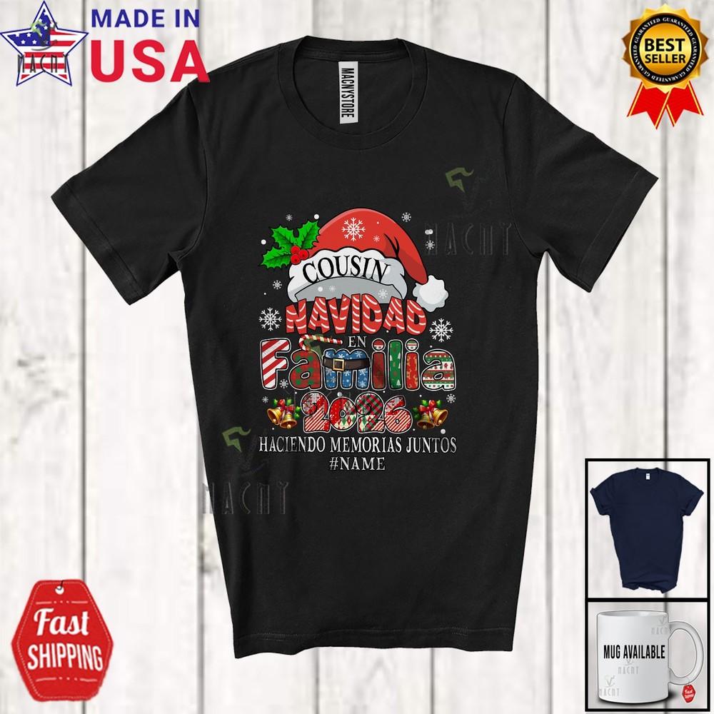 

Custom Name Cousin Navidad Family 2026 Awesome Christmas Santa Mexican T-Shirt 2XL