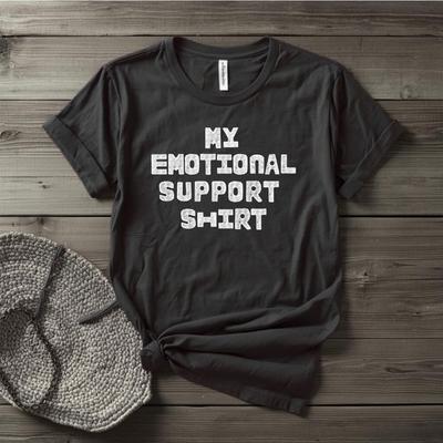 Emotional Support Shirt, Funny Sarcastic Tee, Introvert Humor Shirt, Anxiety Graphic Tee, Cozy Mental Health Tshirt