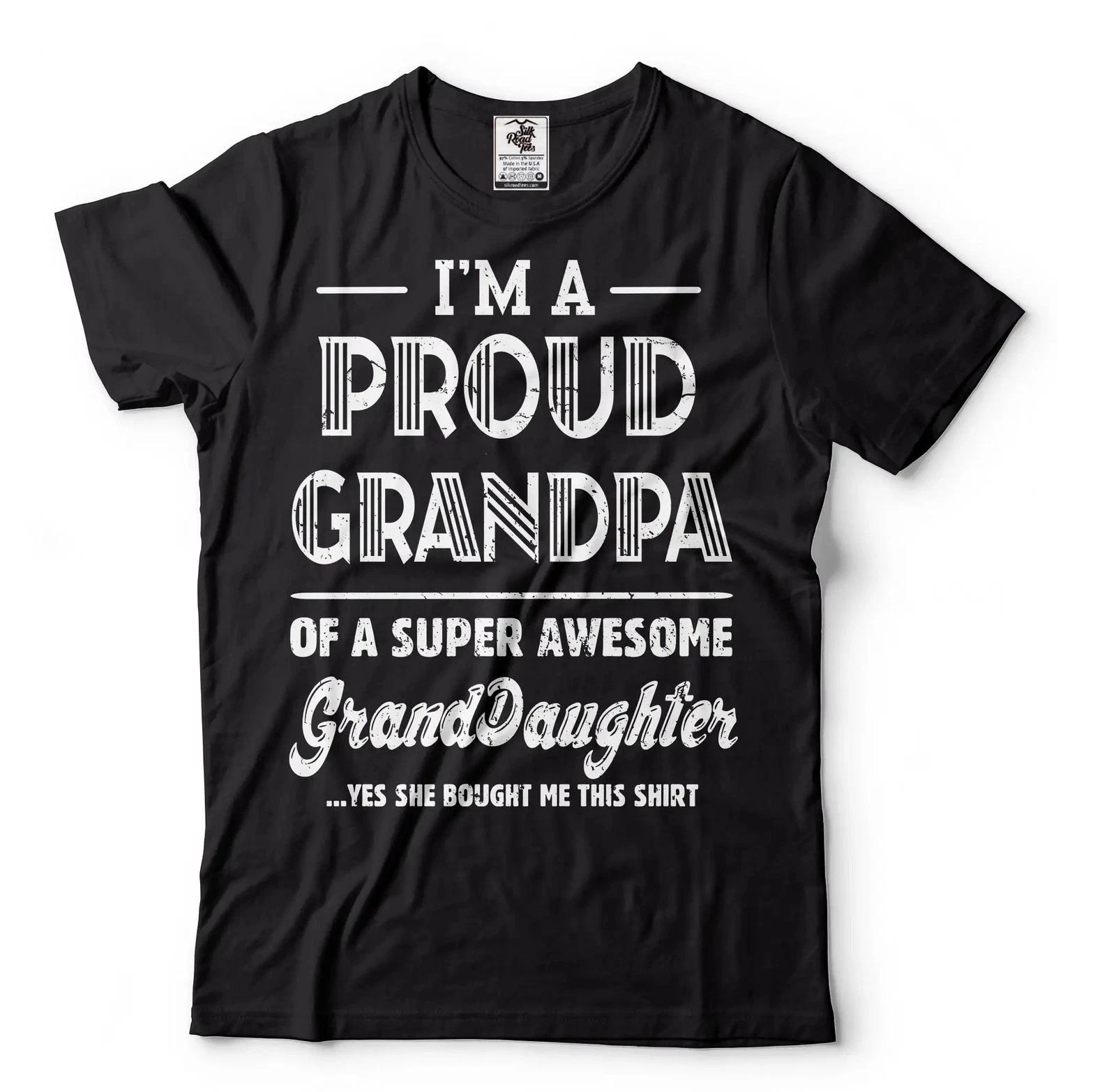 I m A Proud Grandpa Shirt Funny Grandpa Tee Grandfather Gift Grandpa Gift Ideas 3XL