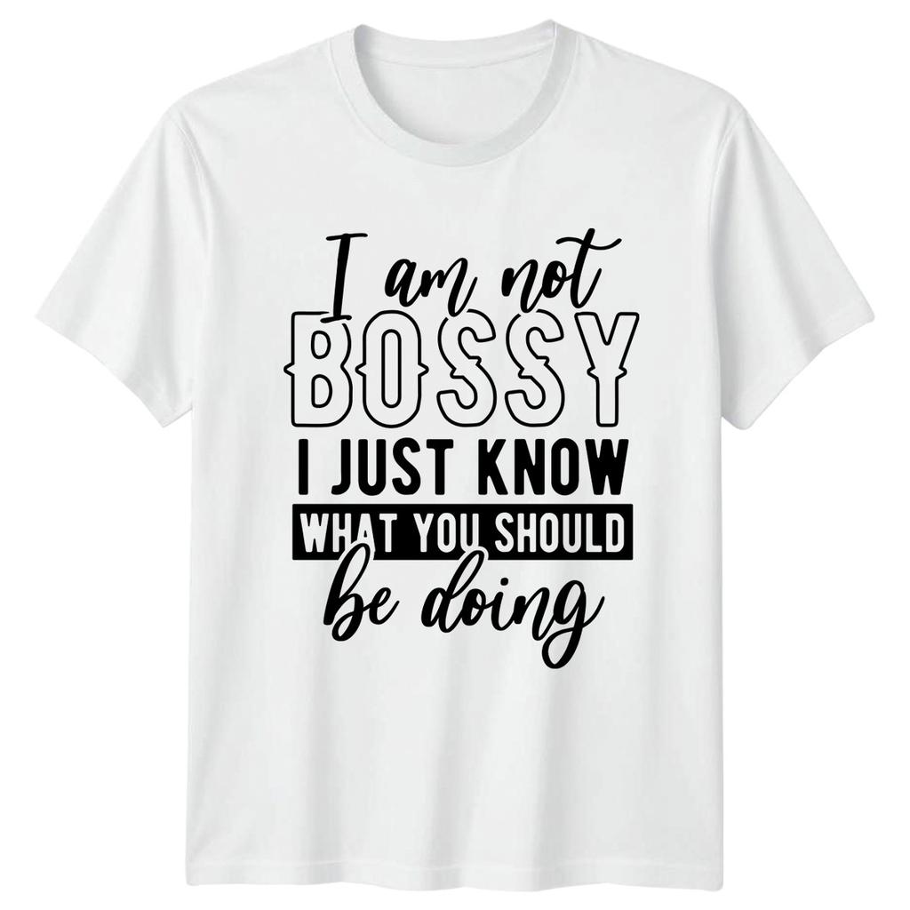 I Am Not Bossy I Funny TShirt Sarcastic Quotes Humor Gift For Him And Her