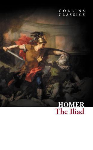 The Iliad by Homer Paperback Book 9780007902149