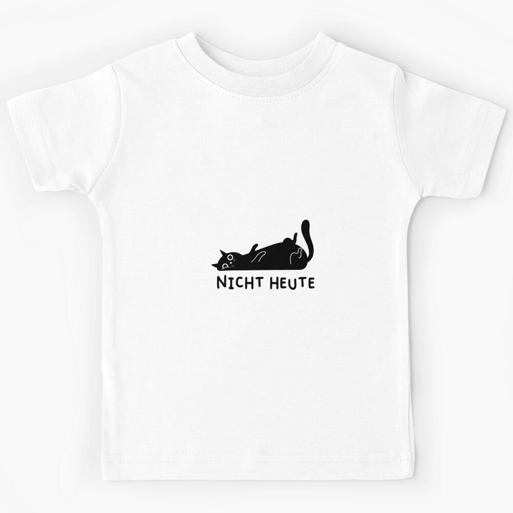 Nicht heute - Cat Illustration Design Kids T-Shirt 170