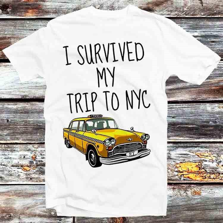 

I Survived My Trip To NYC New York Yellow Taxi USA T Shirt B572 L