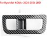 For Hyundai KONA SX2 Carbon Fiber Interior Trim Window Button/Door Bowl Cover/Front Water Cup Holder/Steering Wheel Decoration