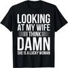 Funny Saying Graphic Tee Lucky Husband Sarcastic Humor Men T-Shirt