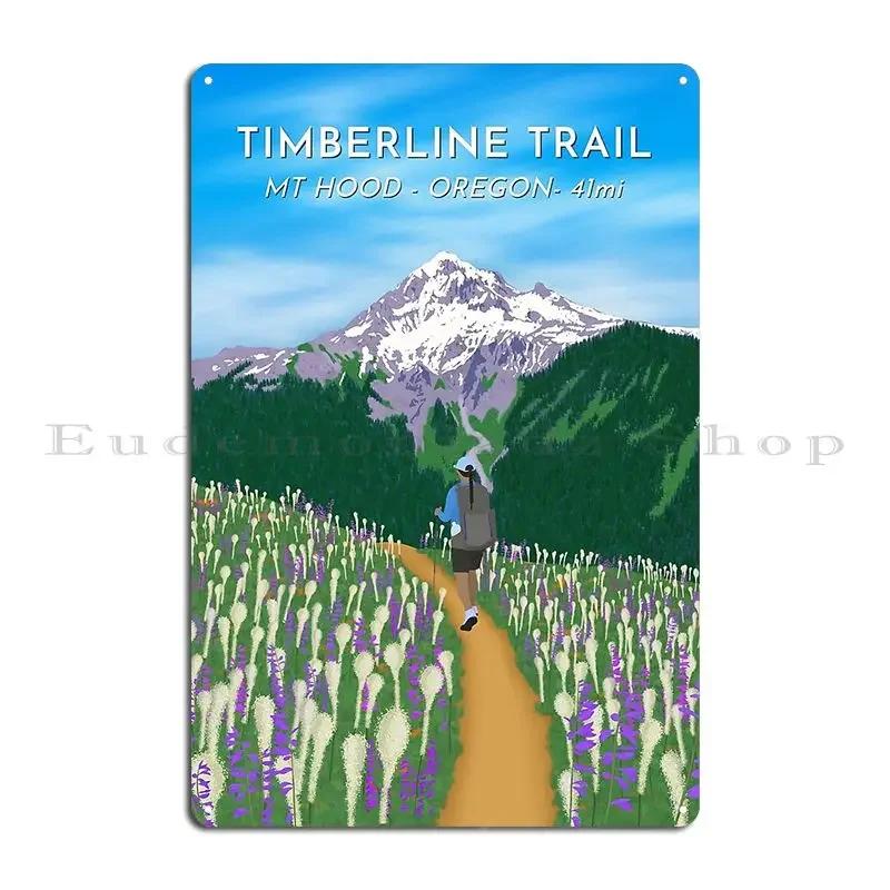Timberline Trail Mt Hood Oregon Metal Plaque Wall Decor Printing Wall Decor Home Cinema Tin Sign Poster 20x30cm（7.8x11.8inch）