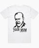 Psychology Sigmund Freud Your Mum TShirt Vintage Unisex Unisexs Tee Streetwear Casual Top Funny Comedy Meme Sayings Fun Tshirt