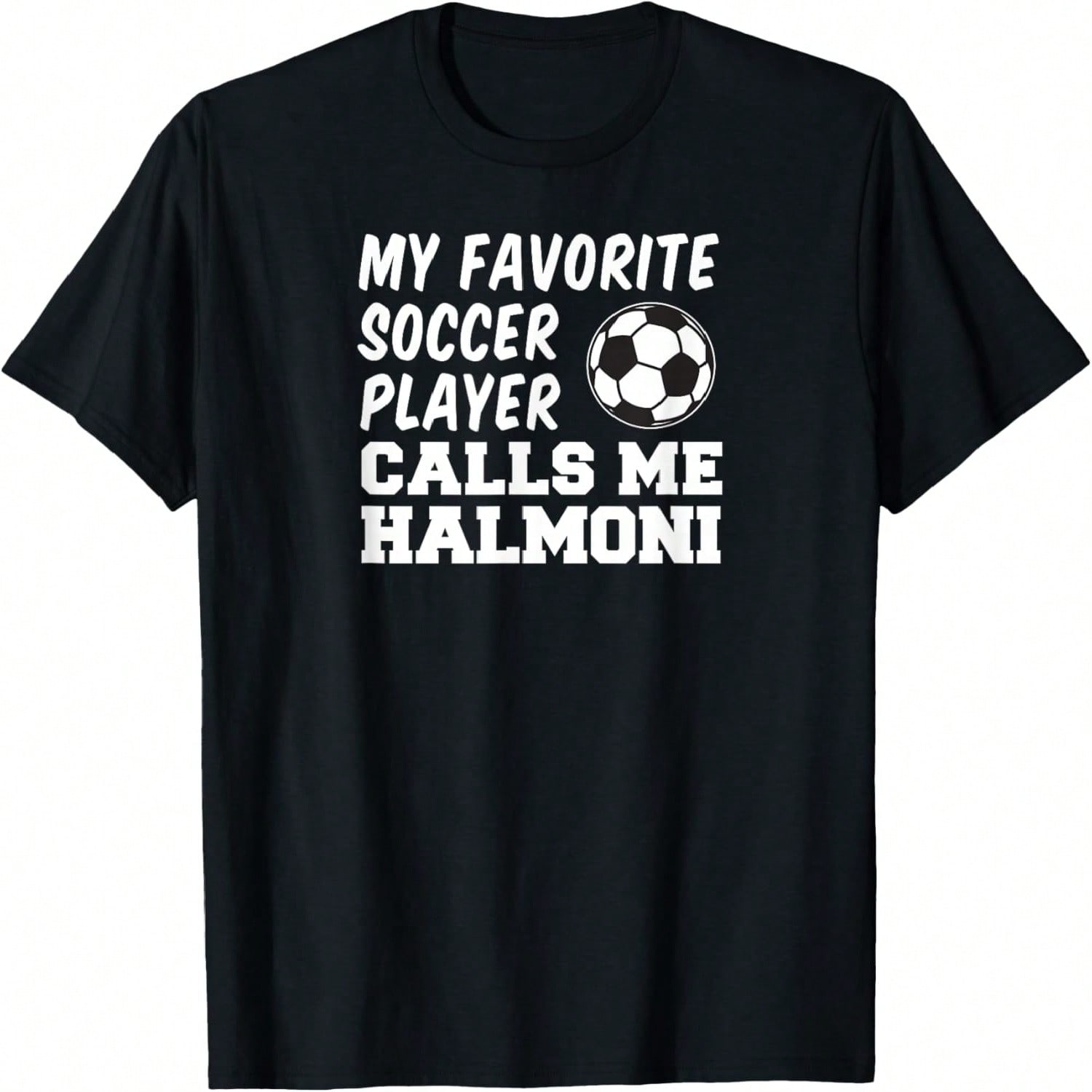 My Favorite Soccer Player Calls Me Halmoni Korean Grandma T-Shirt S