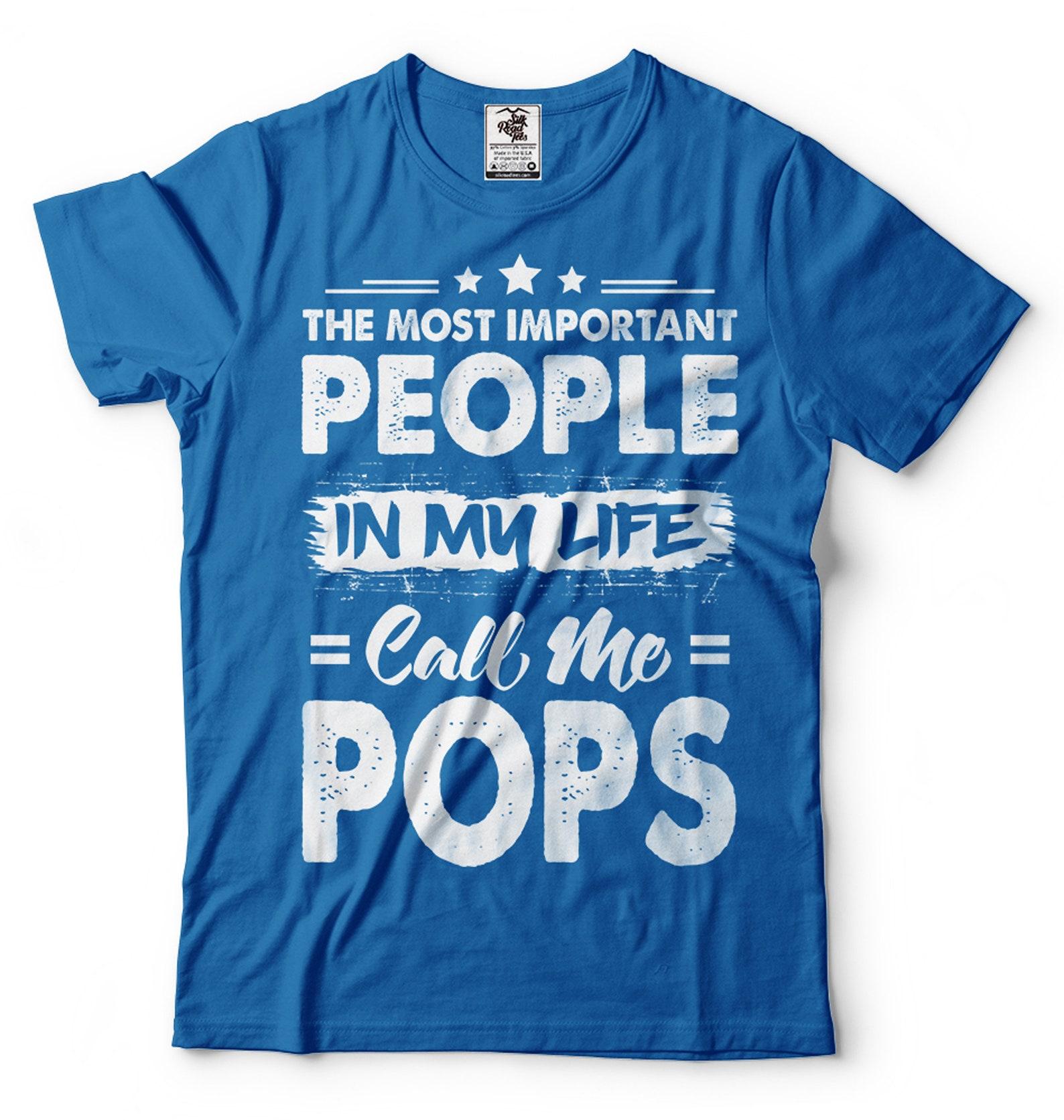 Funny Call Me Pops T-Shirt: Grandpa Gift M