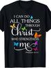 I Can Do All Things Through Christ Butterfly Art - Religious T-Shirt