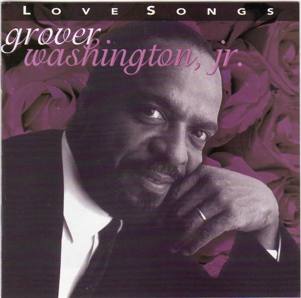 

CD WASHINGTON, GROVER JR. - Love Songs R276693 Rhino Records 2001 US Jazz Used