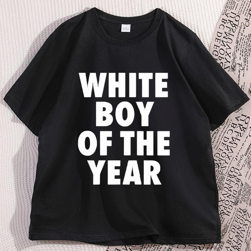 WHITE BOY OF THE YEAR T Shirt Casual Cotton Short Sleeve Oversized Tshirt Streetwear Classic Loose Tees High Quality Clothing