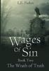 Kniha The Wages Of Sin. Book Two : The Wrath of Truth