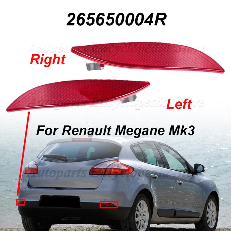 For Renault Megane Mk3 Rear Bumper Signal Light Reflector Left Right Car Reflective Strips 265650004R ,3805 Left/Right