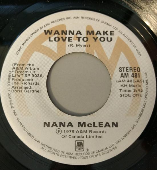 

7inch Record NANA MCLEAN Wanna Make Love To You AM481 AM Records 1979 Canada Reggae Ska Dub Used
