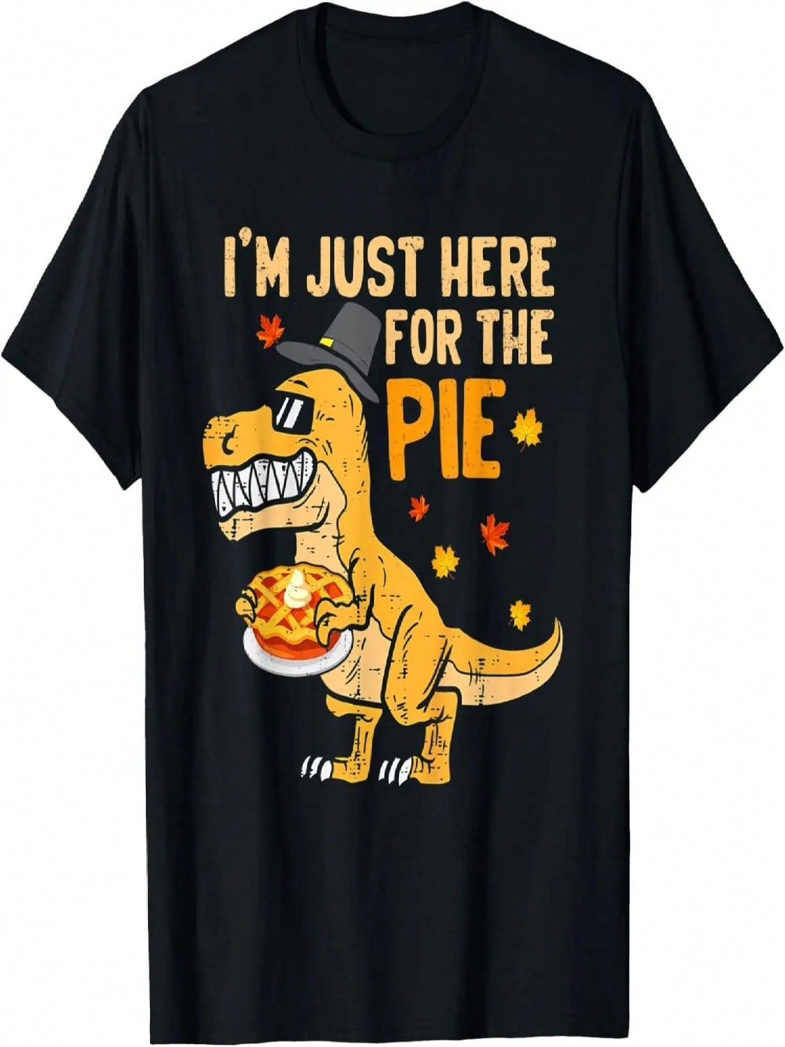 I m Just Here For The Pie Funny Thanksgiving Pumpkin Pie T-Shirt S