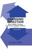 Kniha Changing Direction : British Military Planning for Post-war Strategic Defence, 1942-47