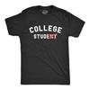 Mens College Stud T Shirt Funny Sarcastic Student Tee
