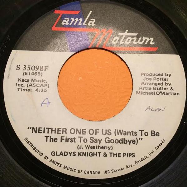 

7inch Record GLADYS KNIGHT & THE PIPS - Neither One Of Us (Wants To Be The S35098F TAMLA MOTOWN 1973 Canada Soul/Funk Used